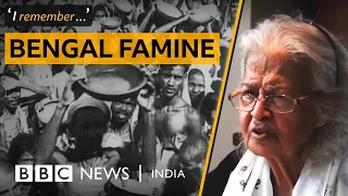 'I saw children like us lying dead on the streets' | I remember the Bengal Famine | BBC News India