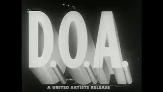 D.O.A. (1949) [SUSPENSE] [FILM NOIR] - FULL MOVIE