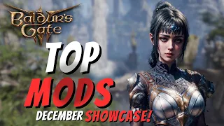 Baldur's Gate 3- TOP 10 AMAZING MODS for December 2023 showcase, you NEED to TRY this out! BG3