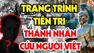 Tiên Tri Ứng Nghiệm: Chỉ Có Vị Thánh Nhân Này Mới Giúp Người Việt Nam Thoát Khỏi Đại Kiếp Nạn