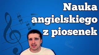 Nauka angielskiego z piosenek