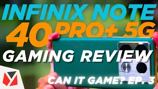 Infinix Note 40 Pro+ 5G Gaming Review: CAN IT GAME? (Episode 3)