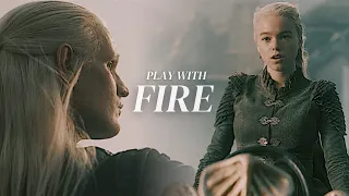 Rhaenyra & Daemon Targaryen || Play With Fire (house of the dragon)