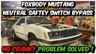 How To Bypass Neutral Safety Switch (NSS) on a Fox Body Mustang