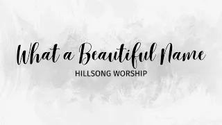 What a Beautiful Name LYRICS - Hillsong Worship