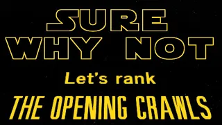 Ranking the Star Wars Opening Crawls