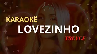 Lovezinho karaoke   Treyce