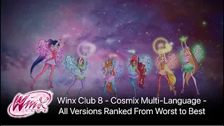 Winx Club 8 - Cosmix Multi-Language - All Versions Ranked From Worst to Best