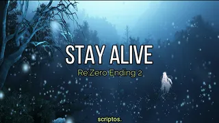 Stay Alive - Re:Zero Ending 2 (Sub. Español)