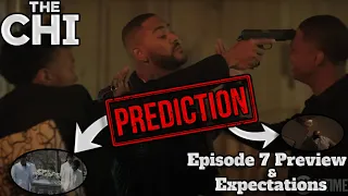 THE CHI SEASON 6 EPISODE 7 WHAT TO LOOK FOR!! | AFTERMATH OF THE PASTOR'S DEATH