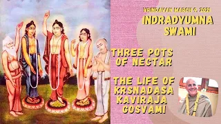 Three Pots Of Nectar - Krsnadasa Kaviraja Gosvami