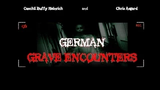 German Grave Encounters - Part 1