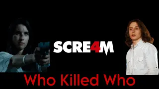 Who Killed Who - Scream 4 (Original)