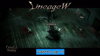 Lineage W Gameplay walkthrough