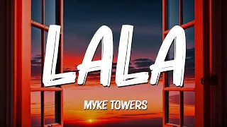 LALA (Letra/Lyrics) - Myke Towers, Bad Bunny, Sebastián Yatra, Myke Towers ...Mix Letra by Missouri