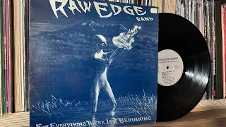 Raw Edge Band - For Everything There Is A Beginning 1984 USA