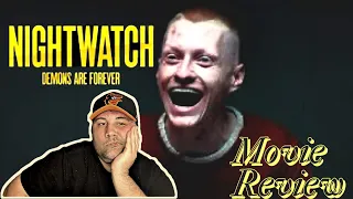 Nightwatch Demons Are Forever Movie Review-Why Are There Three of These Movies?