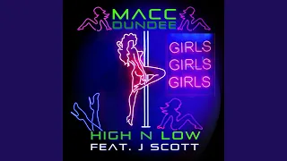 High N Low (feat. J Scott)