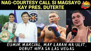 Nag-Courtesy Call Si Magsayo Kay Pres. Duterte/ Marcial, May Laban Na Ulit, Debut Niya Sa Las Vegas