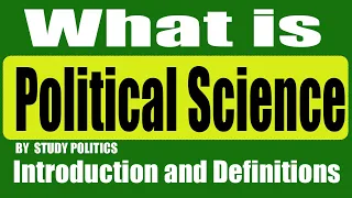 What is Political Science