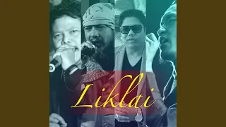 Liklai (feat. Sorry Senjam, Nowboy Huidrom & Raju Nong)