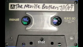 Neville Brothers - entire set - Nautica Stage Cleveland 7/11/87 from cassette master