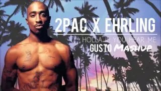 2Pac x Ehrling - Holla If You Hear Me (Guney Remix)