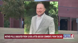 Mother pulls daughter from school after abusive comments from teacher