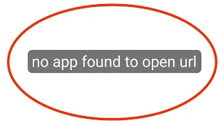 Fix No App Found To Open Url Problem Solved