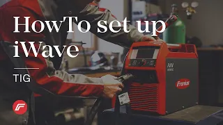 HowTo | Set up iWave (TIG)