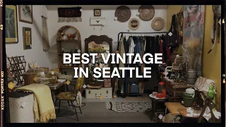 Best Vintage Shopping in Seattle // Thrift with Me