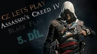 Assassin's Creed 4 Black Flag - CZ Let's Play - 1080p (5. Díl)