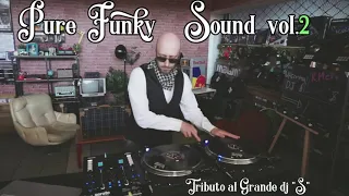 PURE FUNKY SOUND vol. 2 by Tony dj 🙏♪♪♪♪