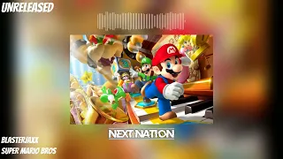 [Unreleased] Blasterjaxx - Super Mario Bros (ID)