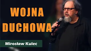 Wojna duchowa - Mirosław Kulec