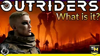 Outriders | What Kind of Game is it & Everything You Need to Know