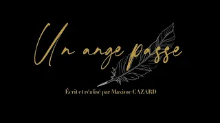 Un Ange Passe - Court Métrage