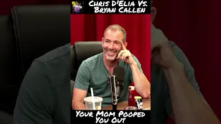 Chris D'Elia Vs. Bryan Callen - Your Mom Pooped You Out