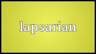 Lapsarian Meaning