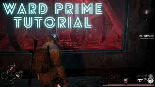 Remnant: From the Ashes: Ward Prime Tutorial