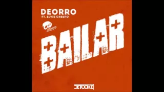 Deorro Feat. Elvis Crespo - Bailar