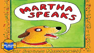 📗 Kids Book Read Aloud: MARTHA SPEAKS by Susan Meddaugh. ✔️SFX