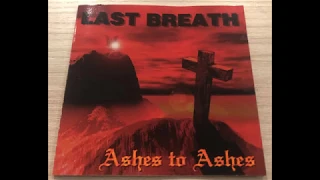 Last Breath - Ashes to Ashes (1994)