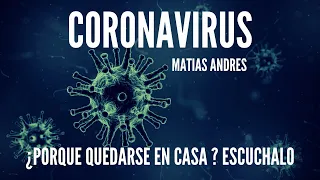 CORONAVIRUS Escuchalo ! - Matias Andres