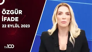 Yavuz Ağıralioğlu'ndan TV100'e Özel Açıklamalar | Cansu Canan Özgen ile Özgür İfade | 22 Eylül 2023