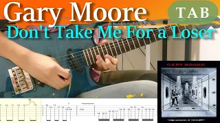 Gary Moore - Don't Take Me for a Loser Cover - Guitar Tab - Lesson