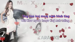 Karaoke ~ "Pom Dheev Koj" by Maiv Xyooj (Youtube Version)