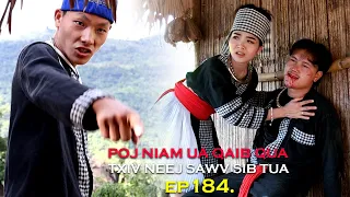 Poj niam ua qaib qua txiv neej sawv sib tua Ep184.(Hmong New Movie)