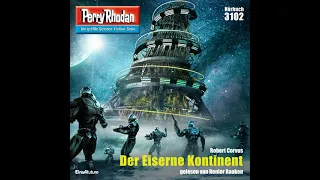 Robert Corvus - Der Eiserne Kontinent - Perry Rhodan - Erstauflage 3102