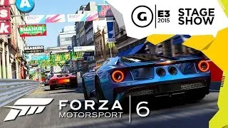 Stage Demo: Forza Morotsport 6 - E3 2015